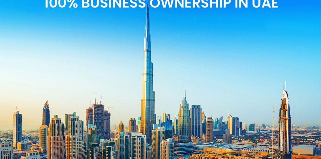 100% BUSINESS OWNERSHIP IN UAE