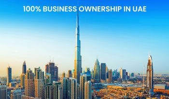 100% BUSINESS OWNERSHIP IN UAE