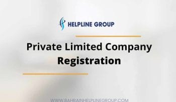 REGISTERING A PRIVATE LIMITED COMPANY IN BAHRAIN