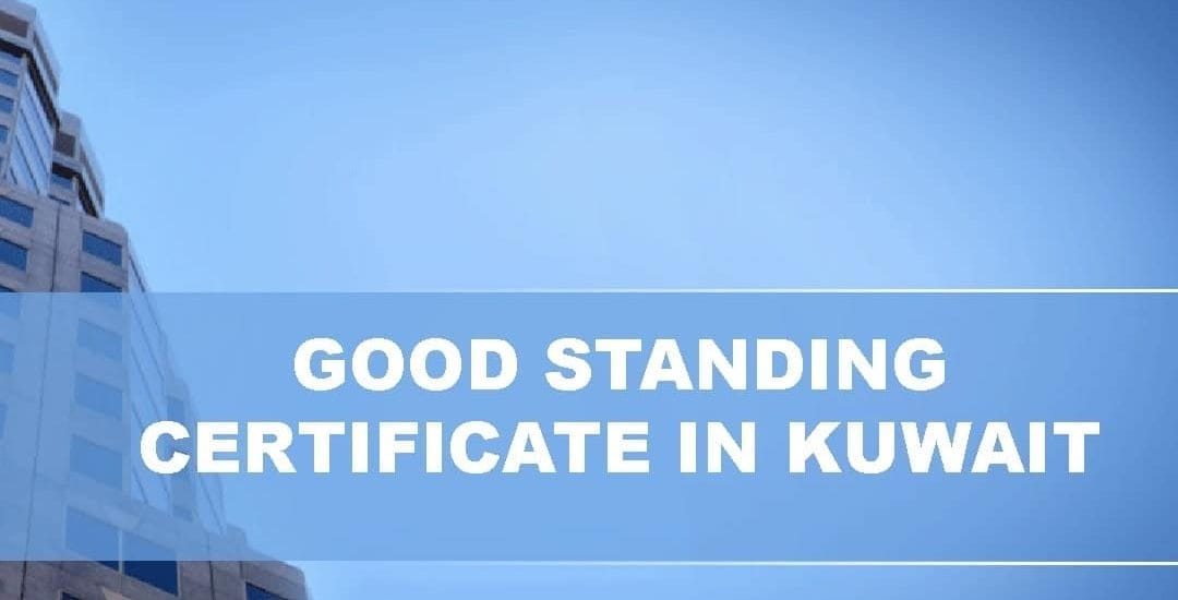 Good Standing Certificate in Kuwait