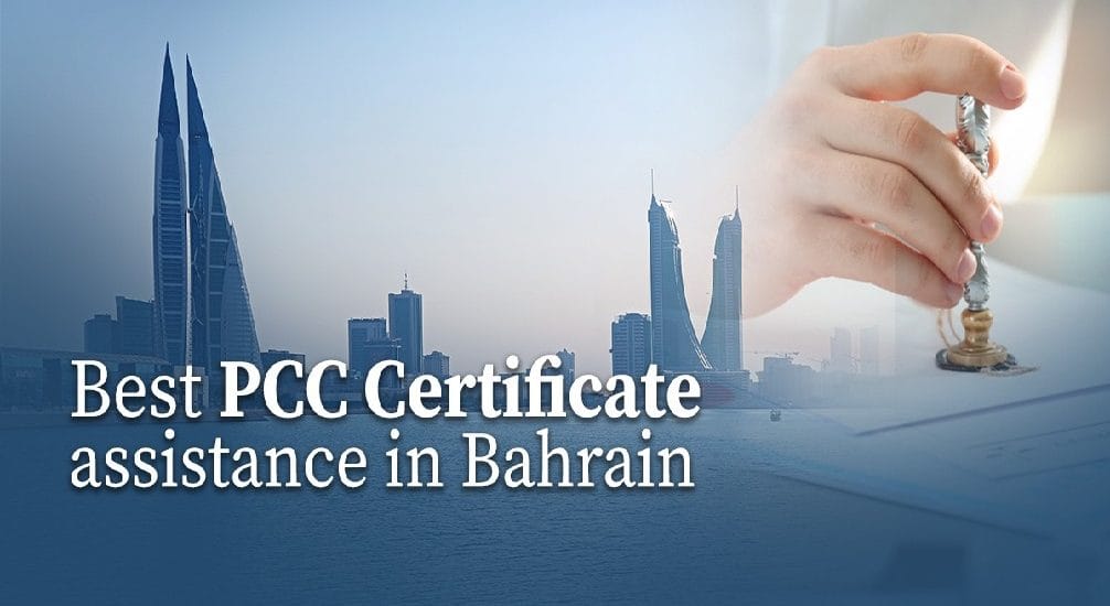 PCC Certificate assistance in Bahrain