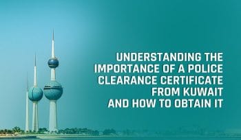 Police Clearance Certificate Kuwait