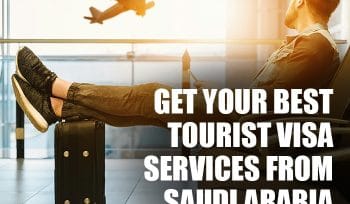 Best Tourist visa services from saudi arabia
