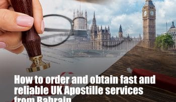 uk apostille services from bahrain