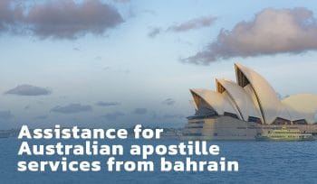 Australian apostille services from bahrain