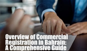 Commercial Registration in Bahrain