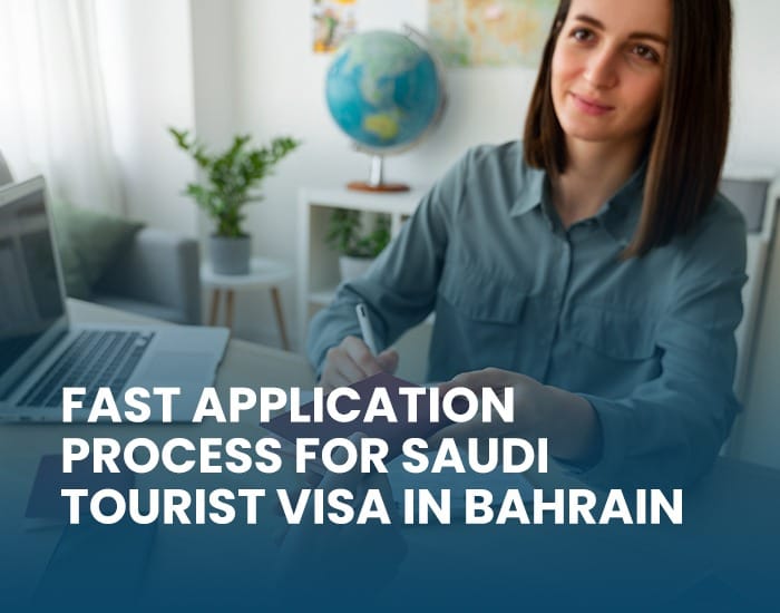 Saudi Tourist Visa in Bahrain