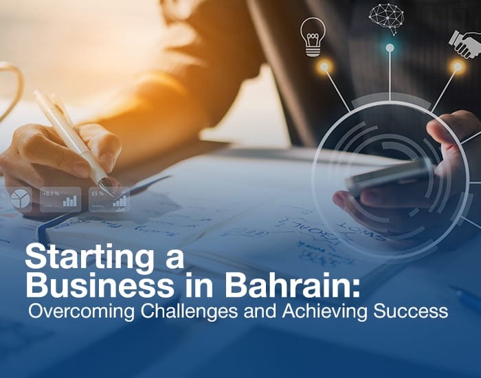 Start Your Own Business in Bahrain