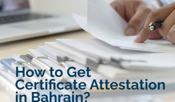 Document Attestation in Bahrain