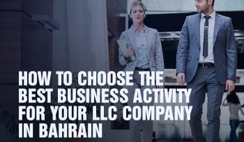 LLC Company formation in Bahrain