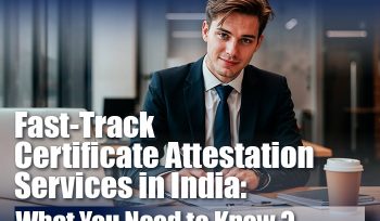 certificate attestation in india