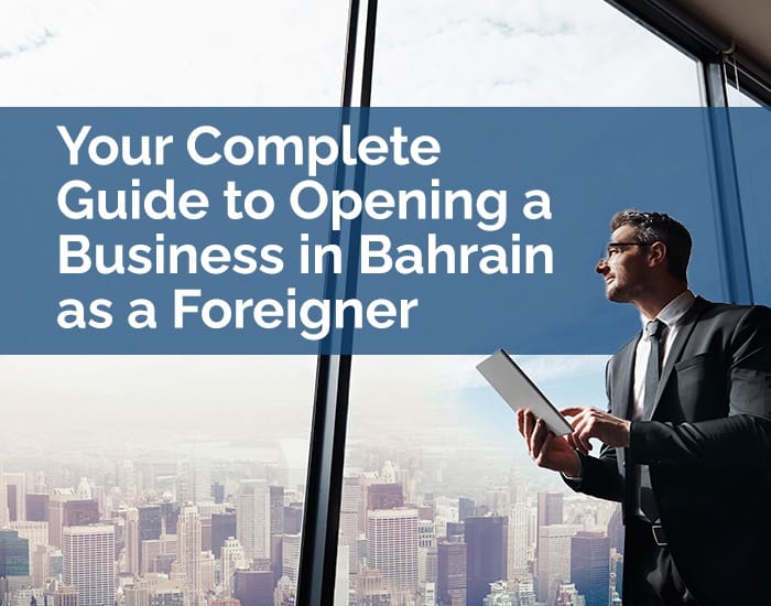Opening a Business in Bahrain