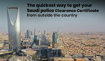 Saudi police clearance certificate