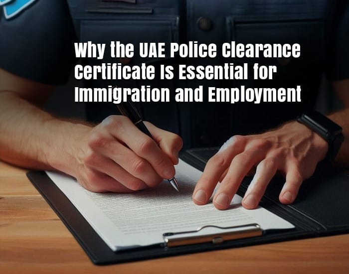 UAE Police Clearance Certificate