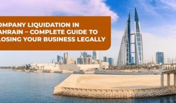 Company Liquidation in Bahrain