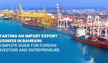 Import Export Business in Bahrain