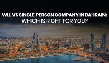 WLL vs Single Person Company in Bahrain
