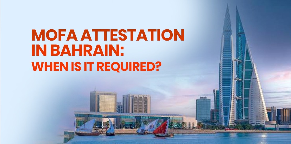 MOFA Attestation in Bahrain